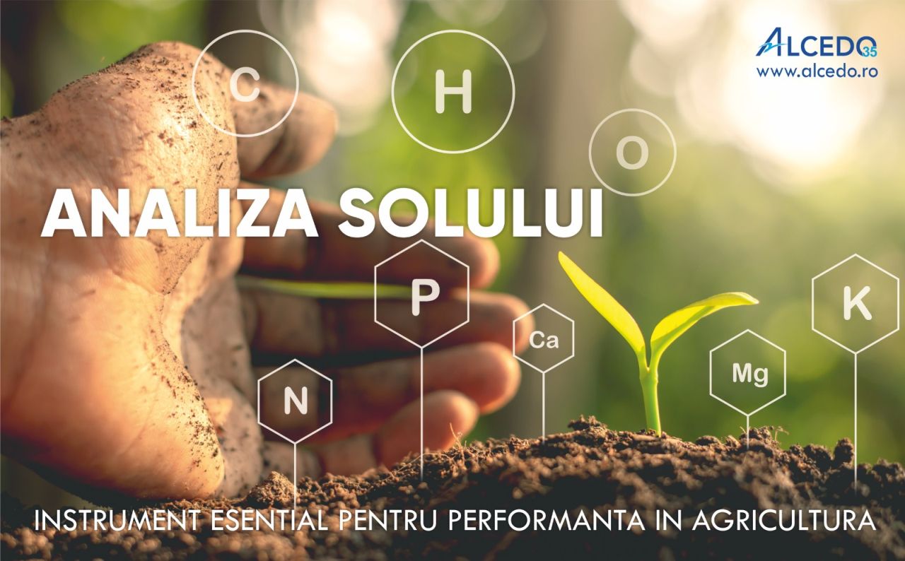 Analiza de sol – instrument esențial pentru performanța în agricultură